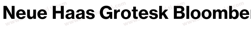 Neue Haas Grotesk Bloomberg Bold字体转换